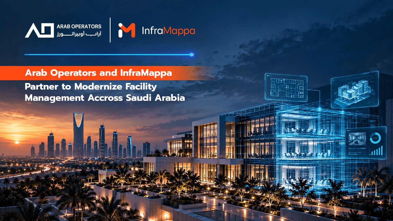 Arab Operators and InfraMappa Announce Strategic Partnership in Saudi Arabia
